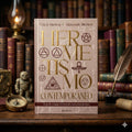Hermetismo Contemporáneo: Guía Paso a Paso de Magia Ceremonial | El Manual que los Principiantes en el Ocultismo estaban esperando.